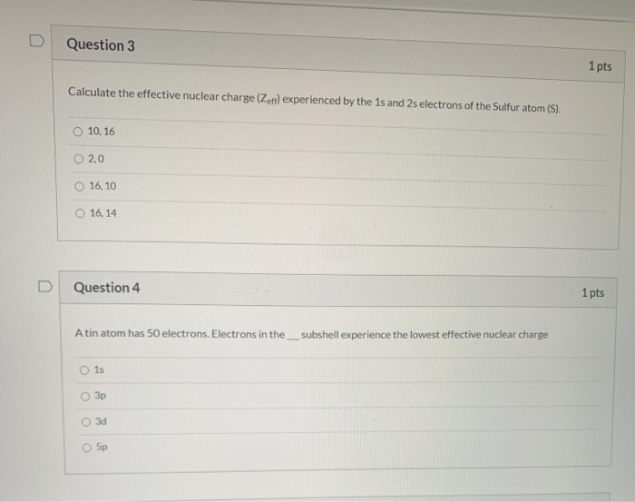 Solved Question 3 1 pts Calculate the effective nuclear | Chegg.com