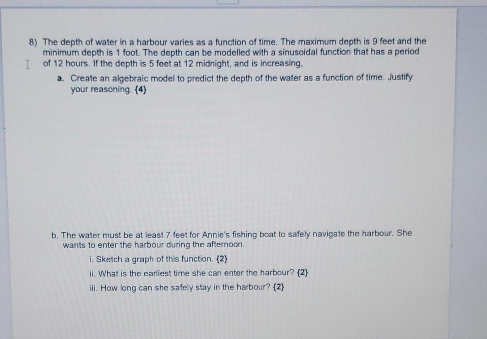 Solved 8) The depth of water in a harbour varies as a | Chegg.com