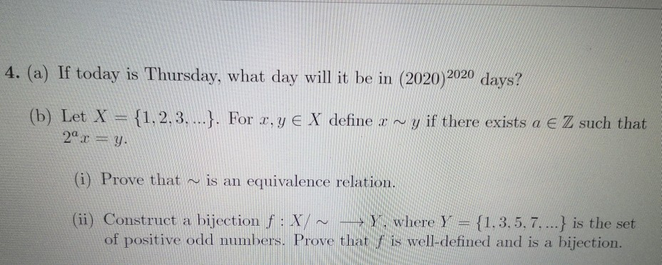 Solved 4. (a) If today is Thursday, what day will it be in | Chegg.com