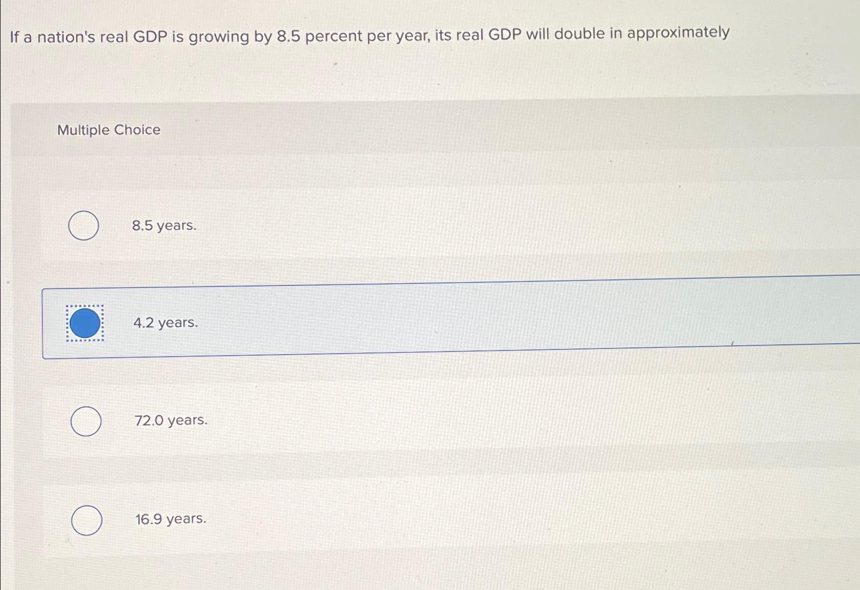 Solved If A Nation's Real GDP Is Growing By 8.5 ﻿percent Per | Chegg ...