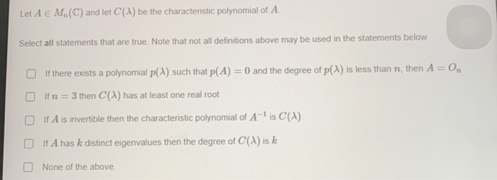 Solved Let A E M C And Let 4 Be The Characteristic Po Chegg Com