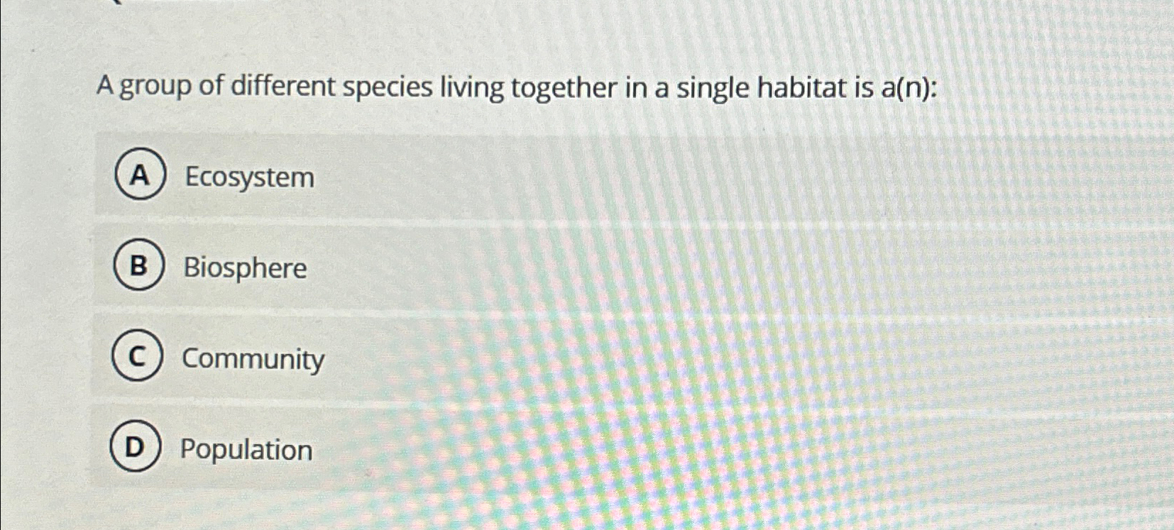 Solved A group of different species living together in a | Chegg.com