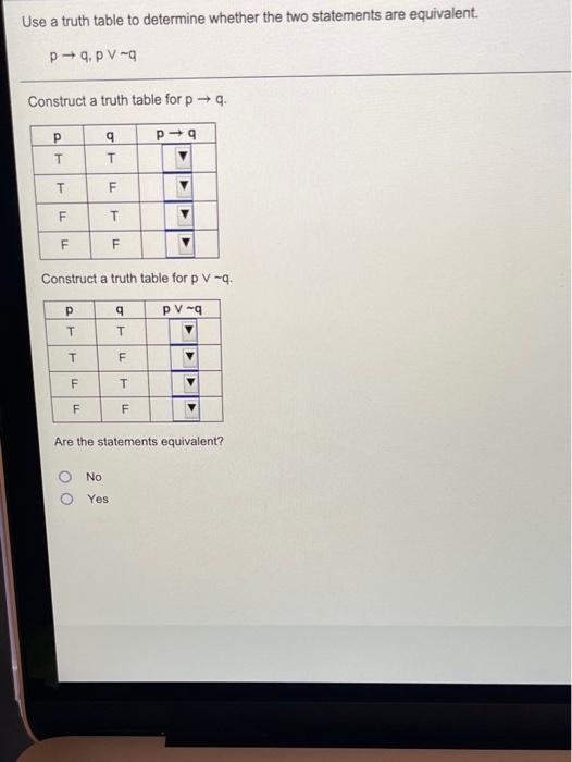 Solved Use a truth table to determine whether the two | Chegg.com