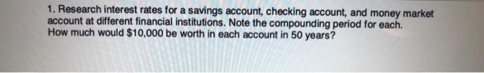 solved-1-research-interest-rates-for-a-savings-account-chegg