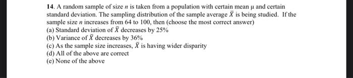 Solved 14. A random sample of size n is taken from a | Chegg.com