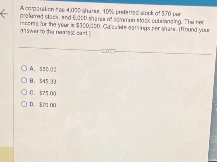 Solved A Corporation Has 4,000 Shares, 10% Preferred Stock | Chegg.com