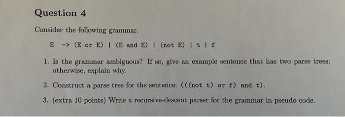 Solved Consider The Following Grammar. 1. Is The Grammar | Chegg.com