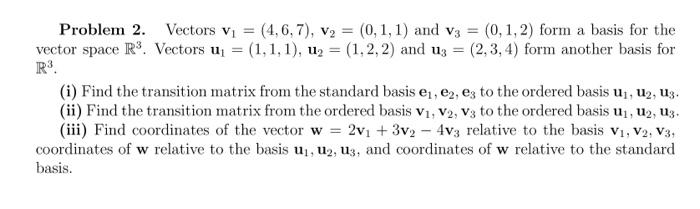 Solved Problem 2 Vectors V1 4 6 7 V2 0 1 1 And