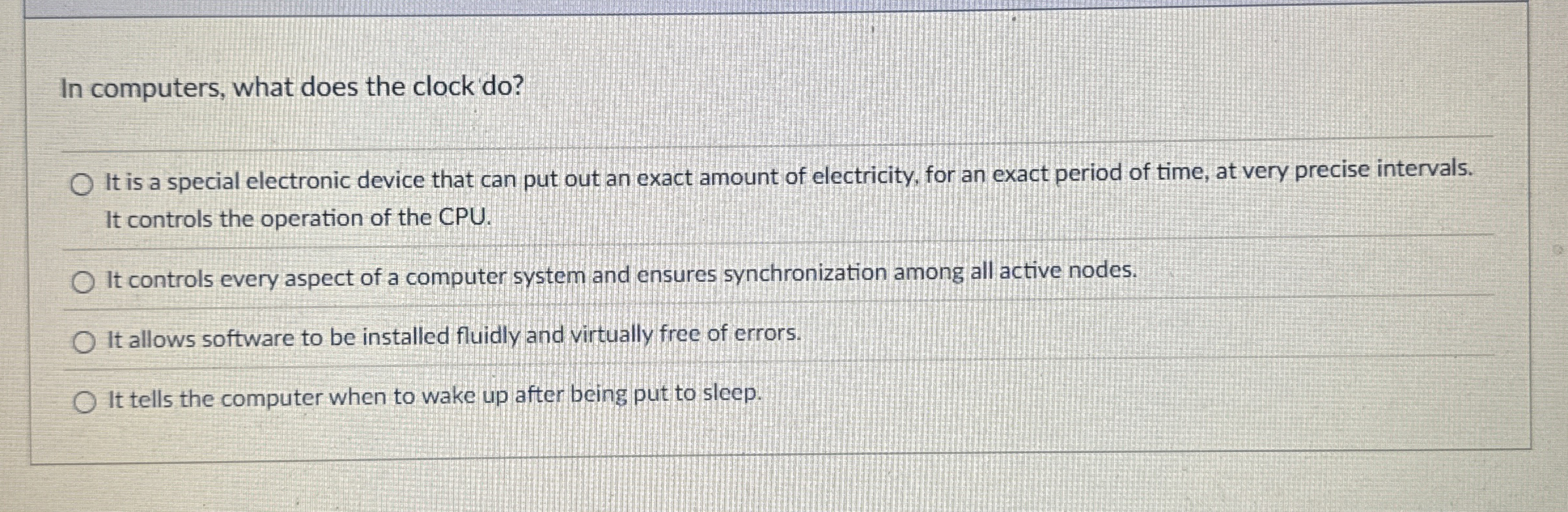 Solved In computers, what does the clock do?It is a special