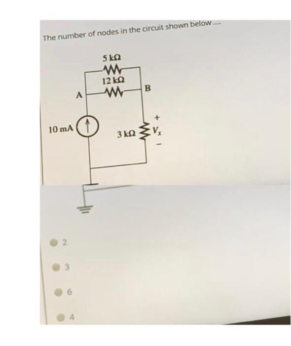 Solved The number of nodes in the circuit shown below..... 5 | Chegg.com