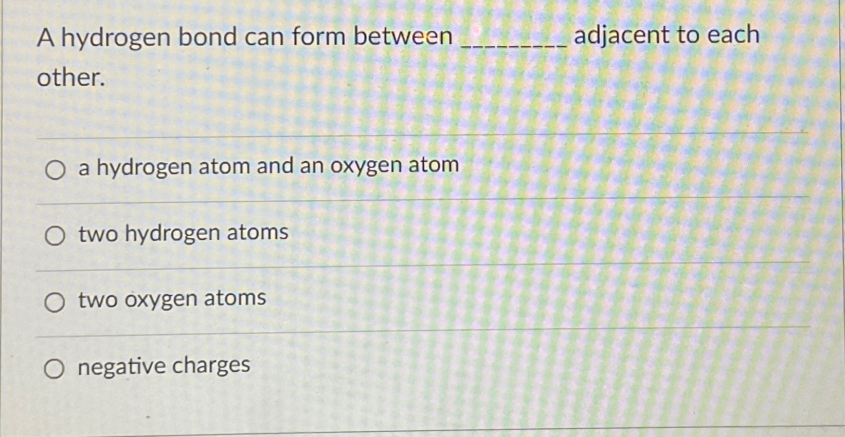 2 hydrogen atoms and 1 oxygen atom