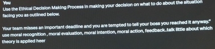 Solved YouUse the Ethical Decision Making Process In making | Chegg.com