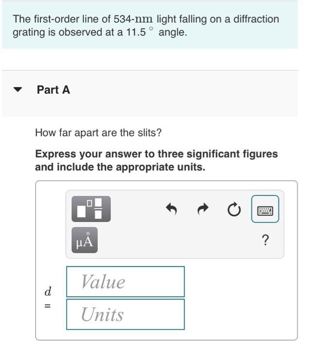 Solved The first-order line of 534-nm light falling on a | Chegg.com