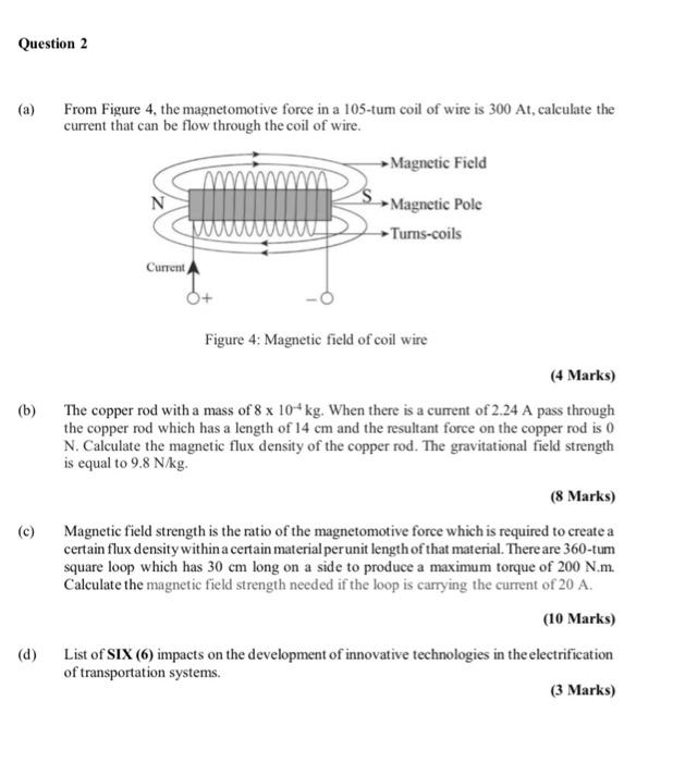 Solved Question 2 (a) From Figure 4, the magnetomotive force | Chegg.com