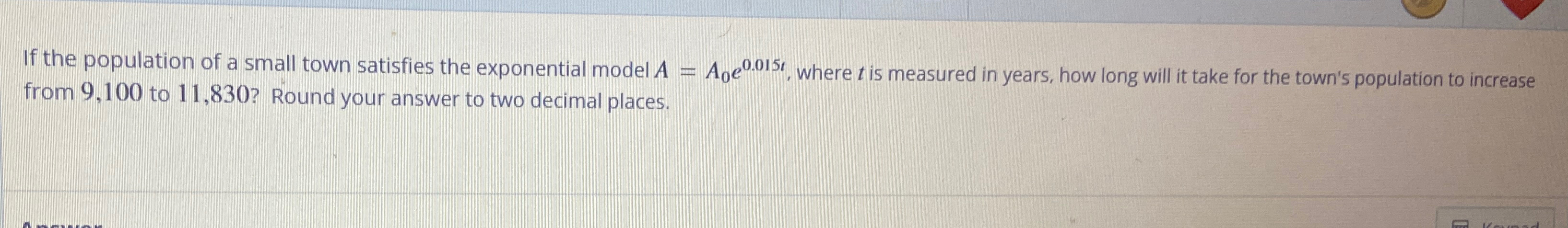 Solved If the population of a small town satisfies the | Chegg.com