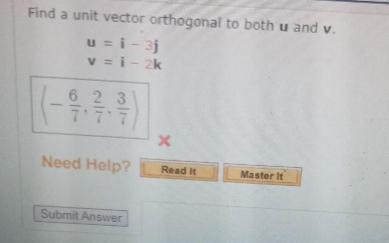 Solved Find A Unit Vector Orthogonal To Both U And V. U = 1 | Chegg.com