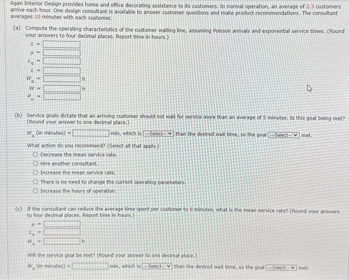 Solved Agan Interior Design provides home and office