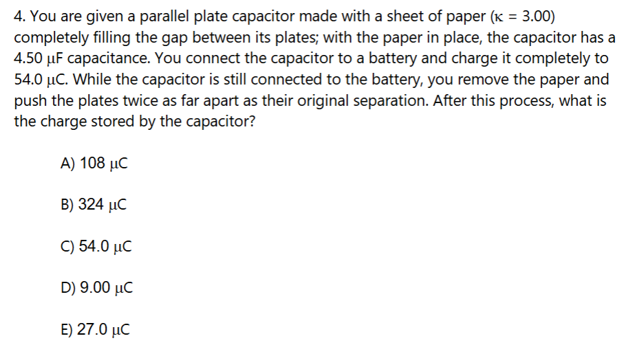 Solved You are given a parallel plate capacitor made with a | Chegg.com