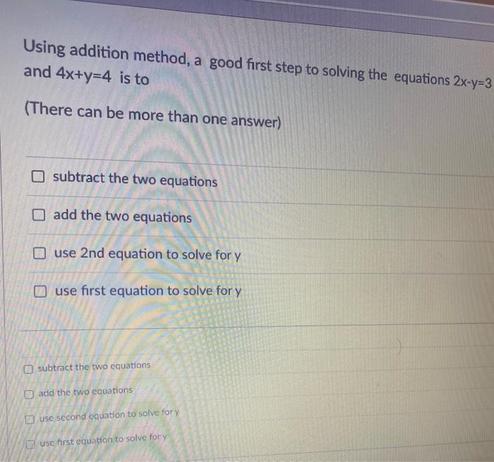 Solved Using addition method, a good first step to solving | Chegg.com