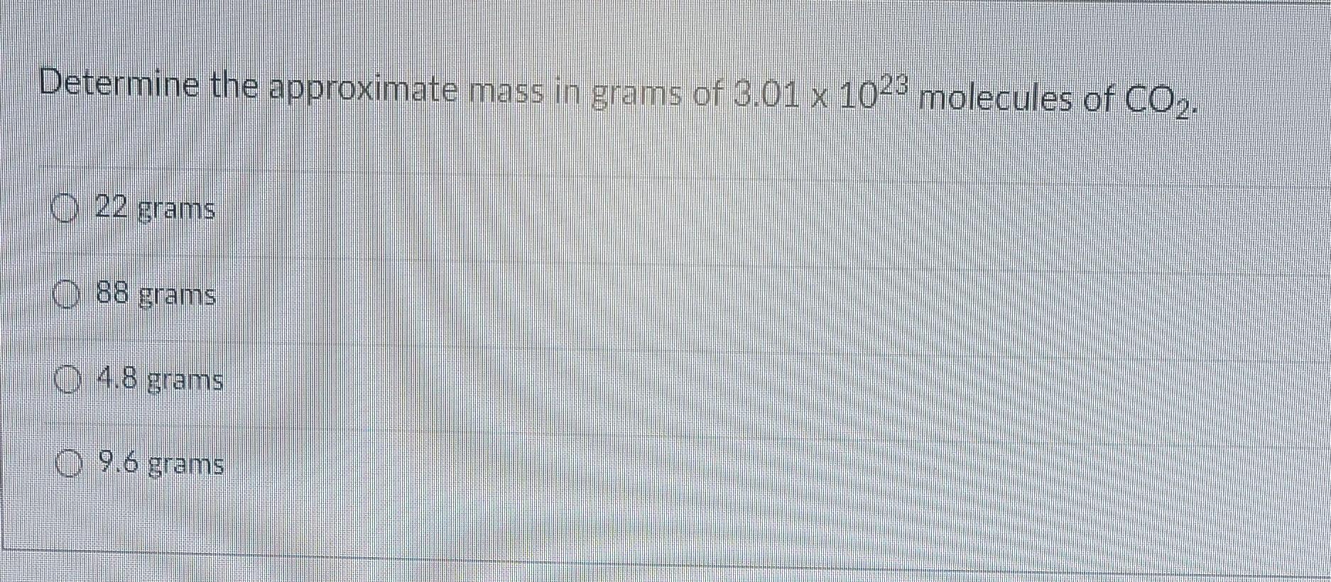 solved-determine-the-approximate-mass-in-grams-of-3-01-x-chegg