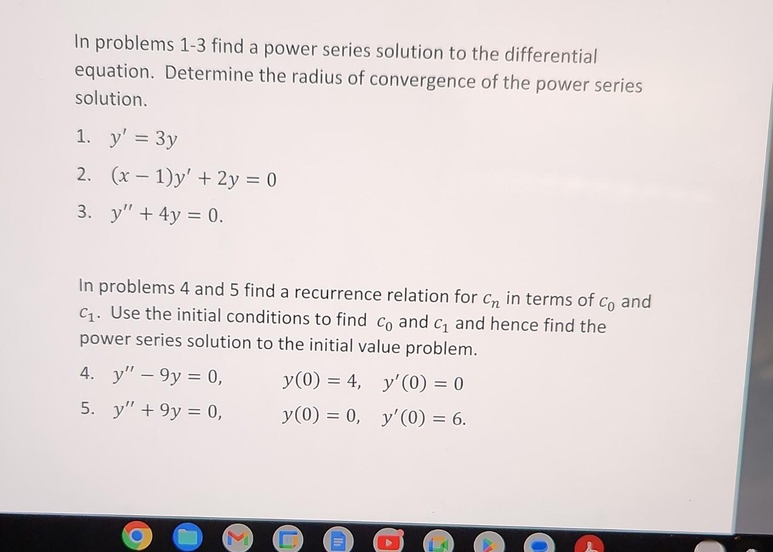 Solved In problems 1-3 find a power series solution to the | Chegg.com