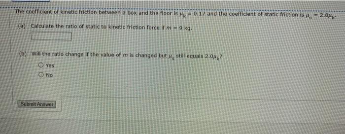 Solved The coefficient of kinetic friction between a box and | Chegg.com