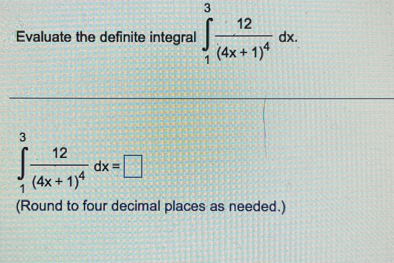 Solved Evaluate the definite integral | Chegg.com