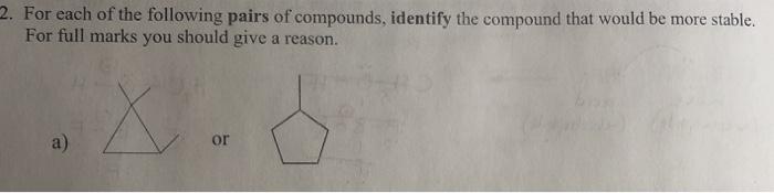 Solved 2. For each of the following pairs of compounds, | Chegg.com
