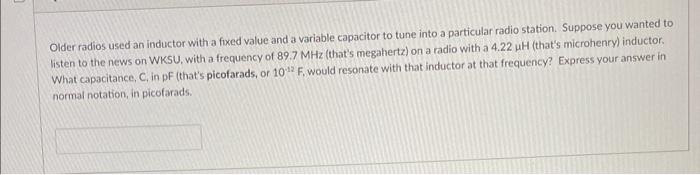 Solved Older radios used an inductor with a fuxed value and | Chegg.com