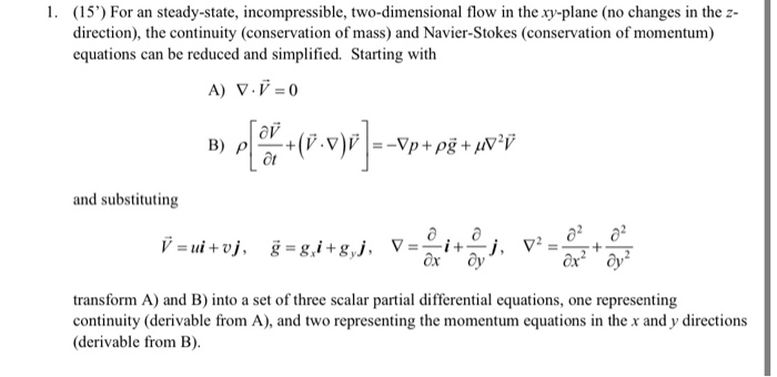 Solved 1. (15') For An Steady-state, Incompressible, | Chegg.com