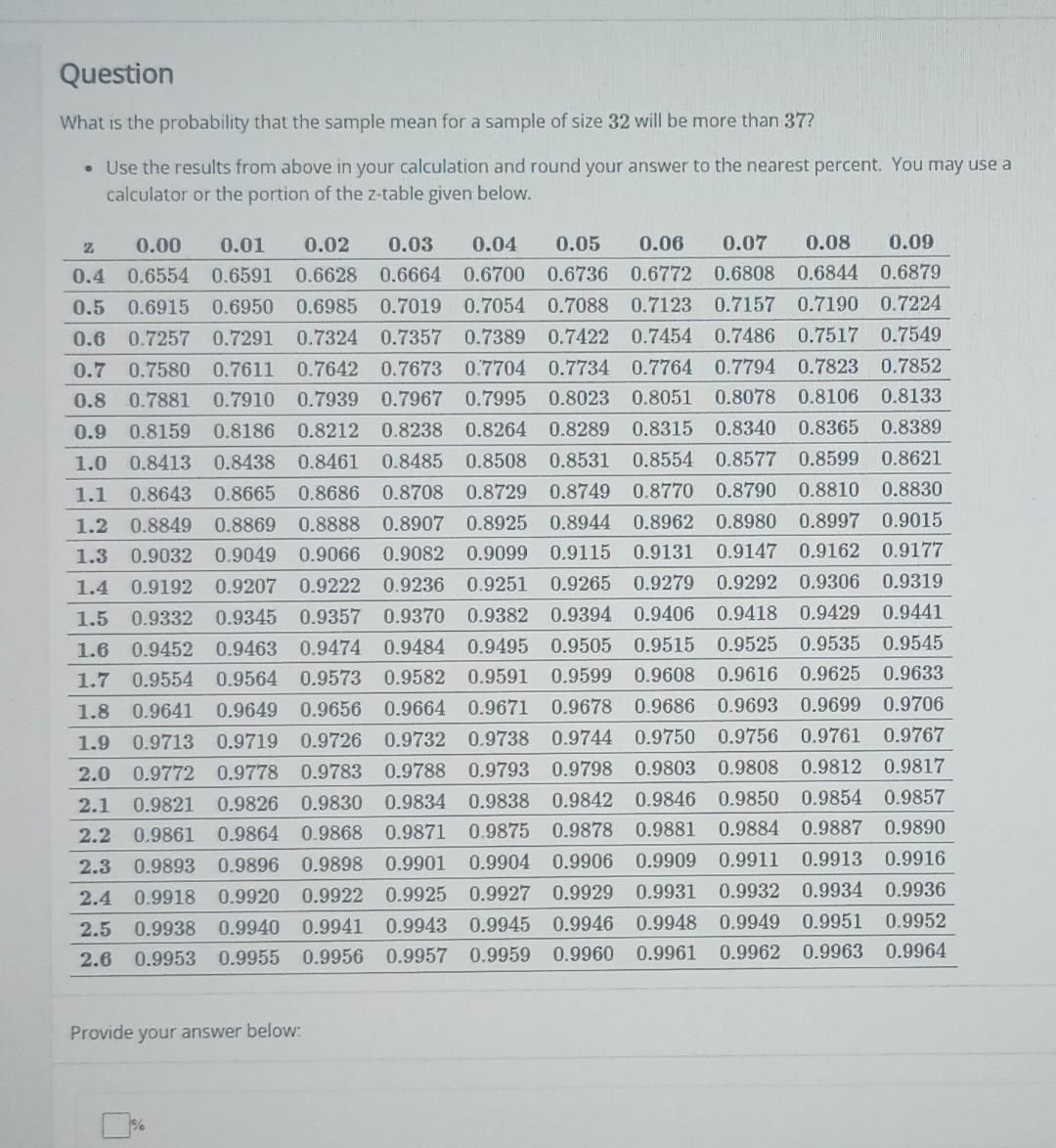 Solved Question What is the probability that the sample mean | Chegg.com