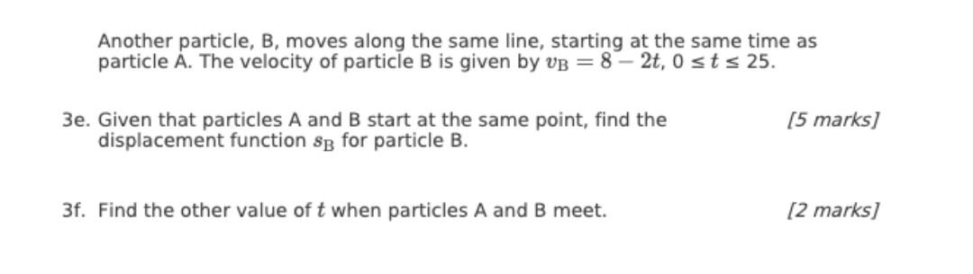 Another Particle, B, Moves Along The Same Line, | Chegg.com