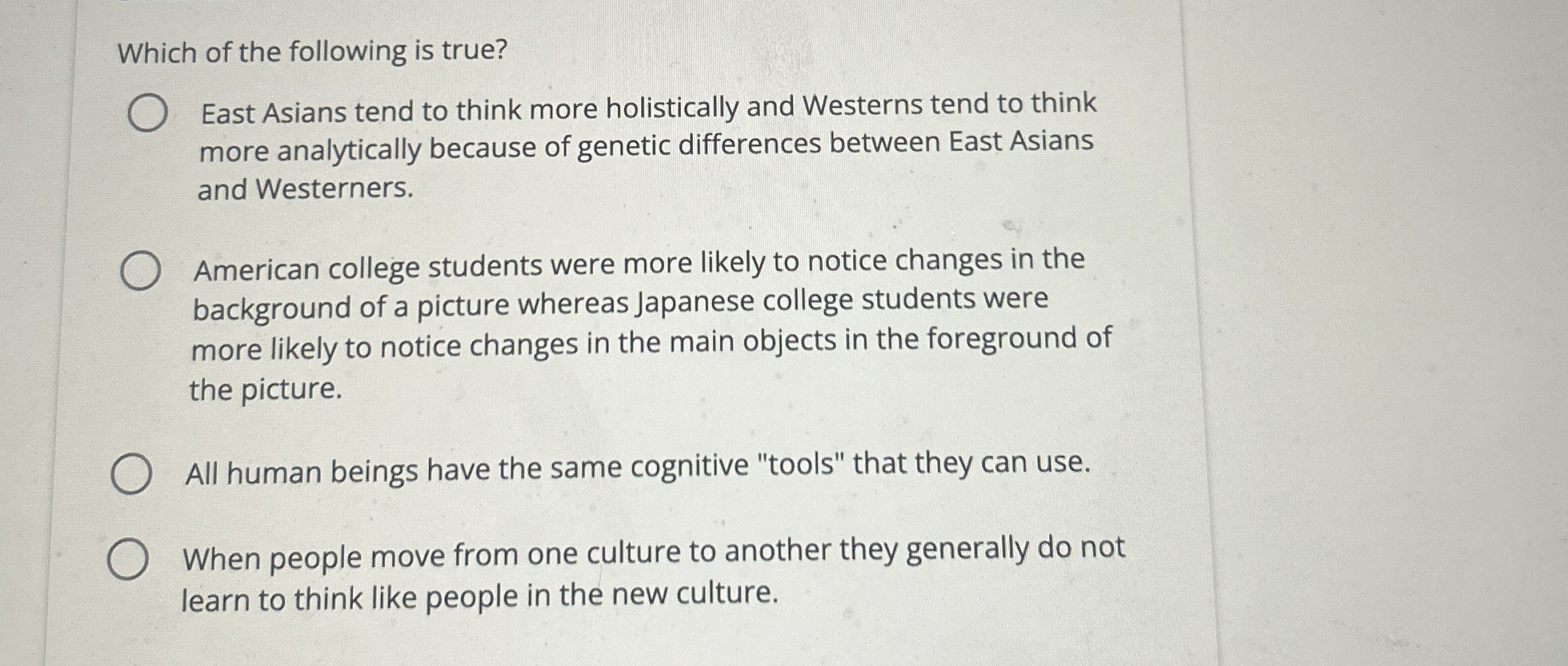 Solved Which of the following is true?East Asians tend to | Chegg.com