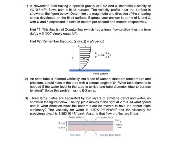 Solved 1 A Newtonian Fluid Having A Specific Gravity Of