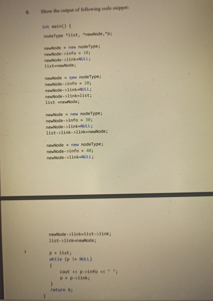 Solved Show the output of following code snippet:int | Chegg.com