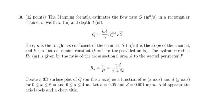 Solved 10. (12 points) The Manning formula estimates the | Chegg.com