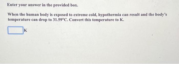 What effect does extreme cold have on the human body?