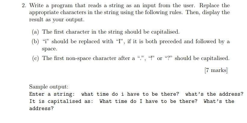 Solved 2. Write a program that reads a string as an input | Chegg.com