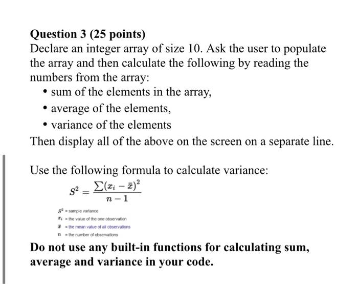 Solved Question 3 (25 points) Declare an integer array of | Chegg.com