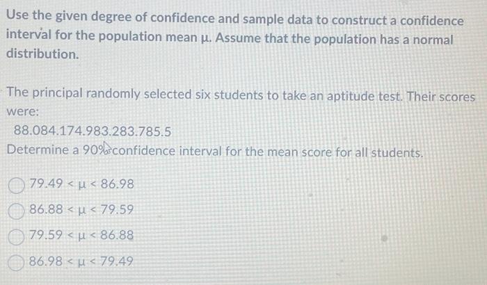 Solved Use the given degree of confidence and sample data to | Chegg.com