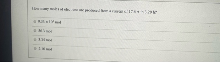 Solved How many moles of electrons are produced from a | Chegg.com