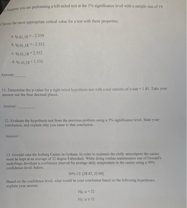 Solved Suppose you are performing a left-tailed test at the | Chegg.com