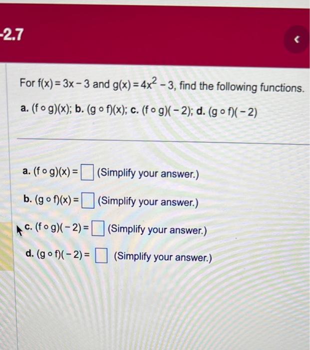 Solved For F X 3x−3 And G X 4x2−3 Find The Following