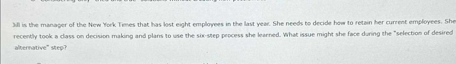Solved Jill is the manager of the New York Times that has | Chegg.com