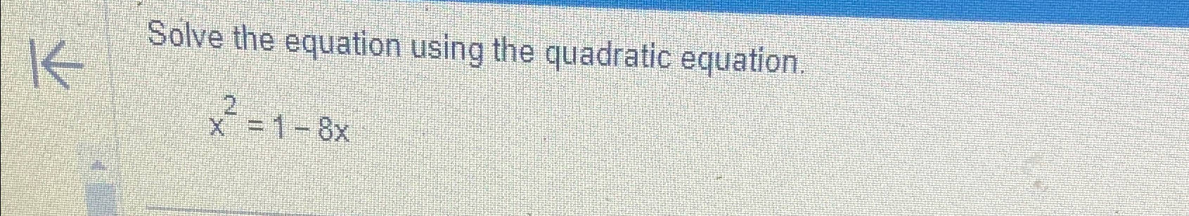 Solved Solve the equation using the quadratic | Chegg.com