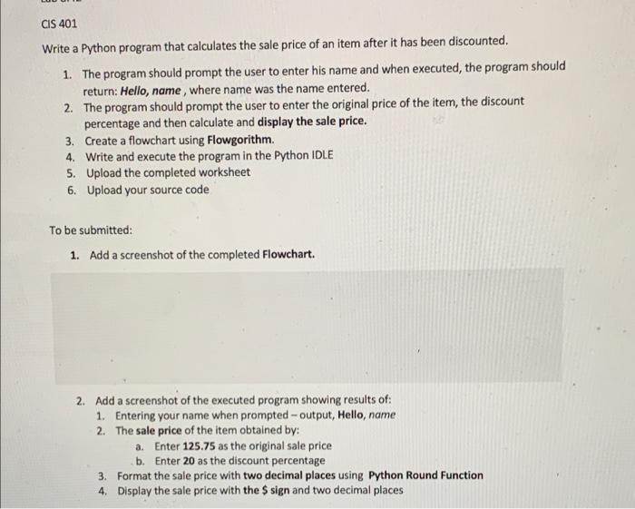 Solved CIS 401 Write a Python program that calculates the | Chegg.com