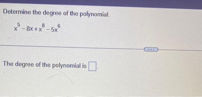 write the degree of polynomial 3x 7x 8