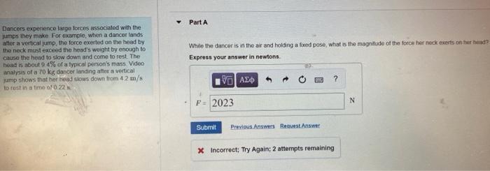 Solved Dancers experience large forces associated with the | Chegg.com