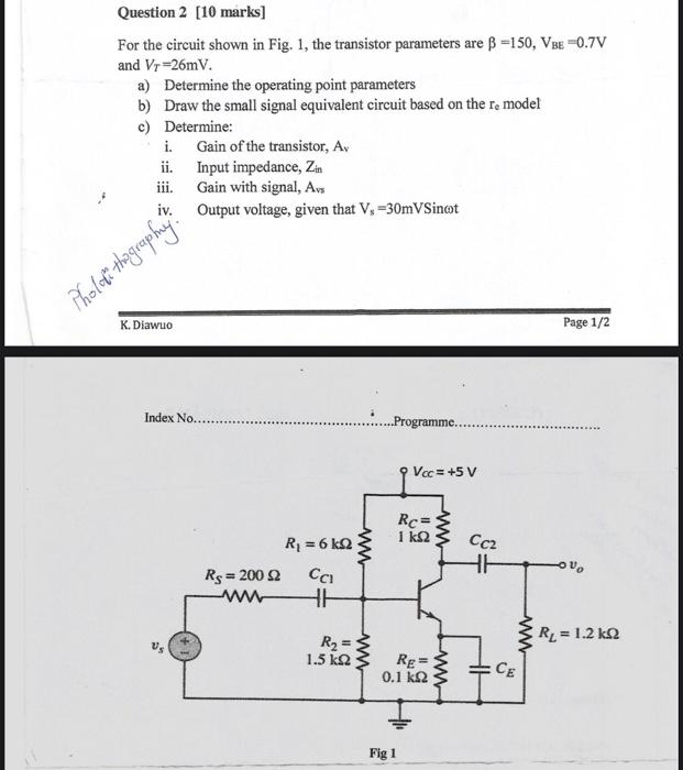 Solved Question 2 [10 marks] For the circuit shown in Fig. | Chegg.com