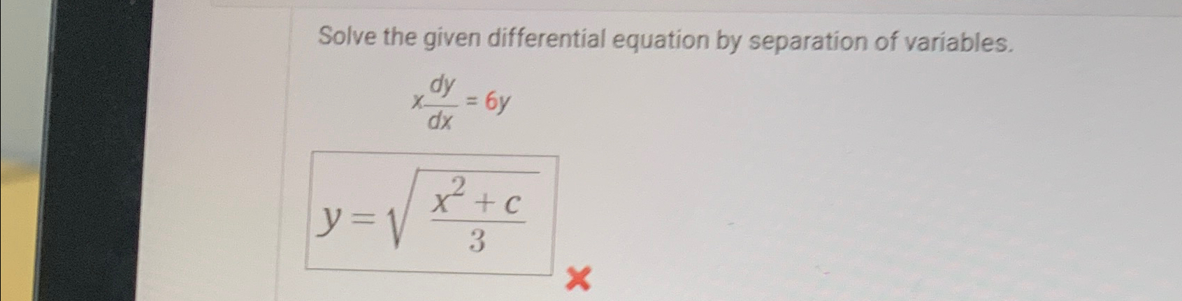 Solved Solve the given differential equation by separation | Chegg.com